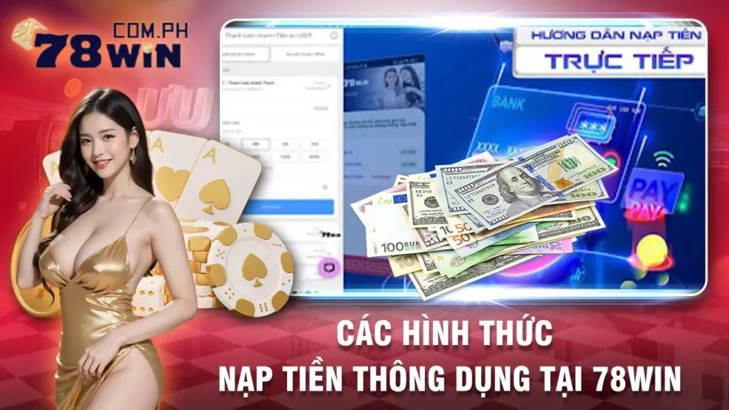 nạp tiền 78win 01