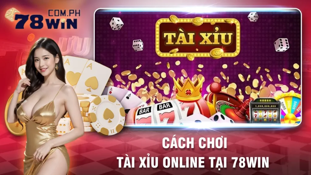 tài xỉu online 78win 01